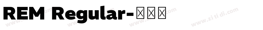 REM Regular字体转换
